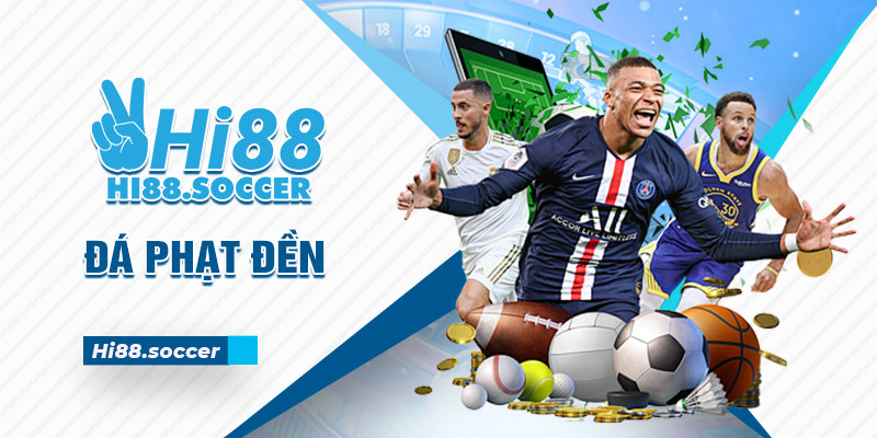 Đá phạt đền là gì? Luật sút phạt đền chi tiết của FIFA 7 đá phạt đền hi88