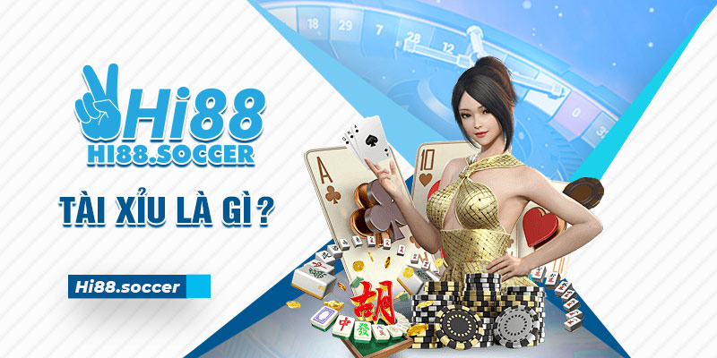 Tài Xỉu Là Gì? Quy Tắc Chơi Và Các Biến Thể Hot Nhất 1 tài xỉu là gì