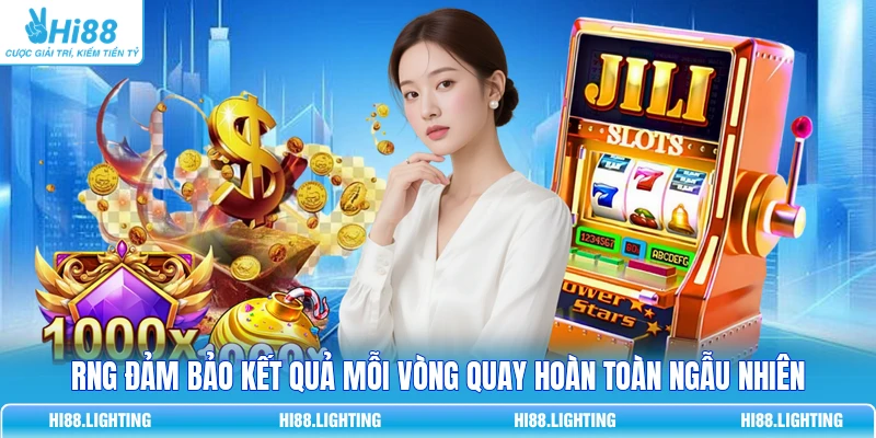 So Sánh Nổ Hũ Và Slot - Game Nào Có Tỷ Lệ Thắng 98%? 3 RNG đảm bảo kết quả mỗi vòng quay hoàn toàn ngẫu nhiên