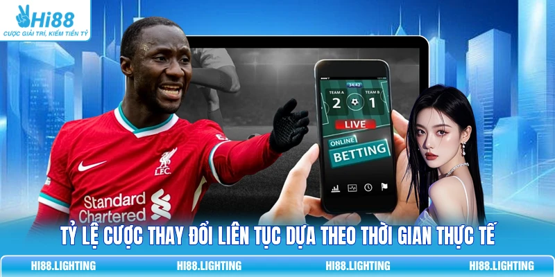 Tỷ Lệ Cược Thay Đổi Vì Sao? Những Yếu Tố Tác Động Đến Odds 2 Tỷ lệ cược thay đổi liên tục dựa theo thời gian thực tế